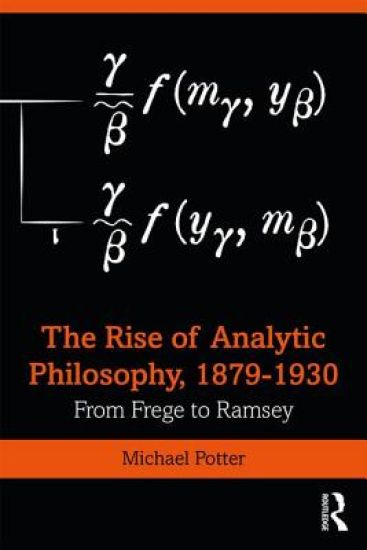 The Rise of Analytic Philosophy, 1879–1930