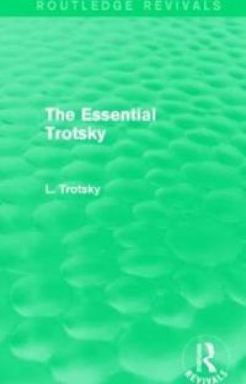 The Essential Trotsky (Routledge Revivals)