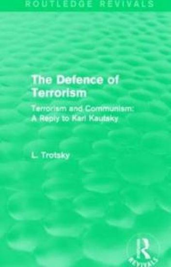 The Defence of Terrorism (Routledge Revivals)