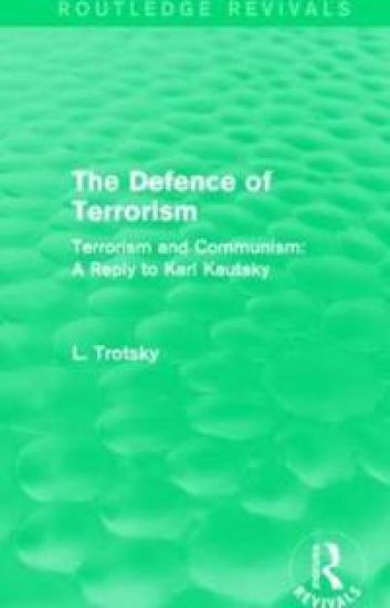 The Defence of Terrorism (Routledge Revivals)