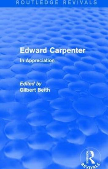 Edward Carpenter (Routledge Revivals)