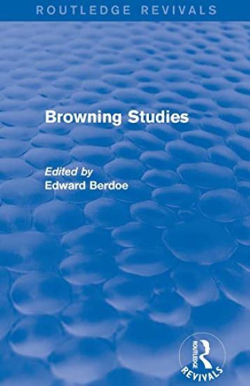 Browning Studies (Routledge Revivals)