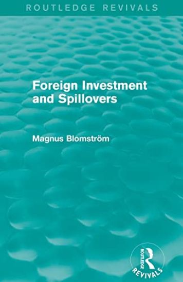 Foreign Investment and Spillovers (Routledge Revivals)