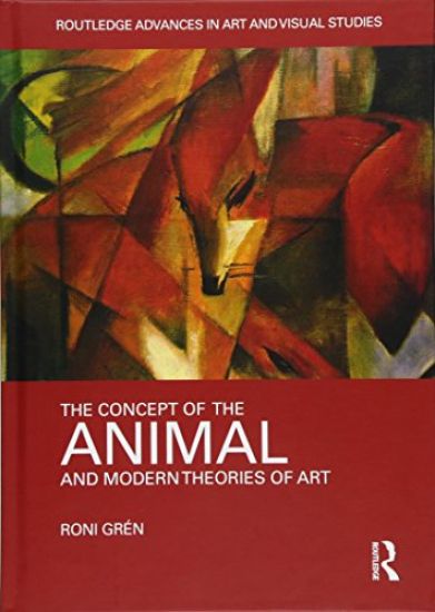The Concept of the Animal and Modern Theories of Art