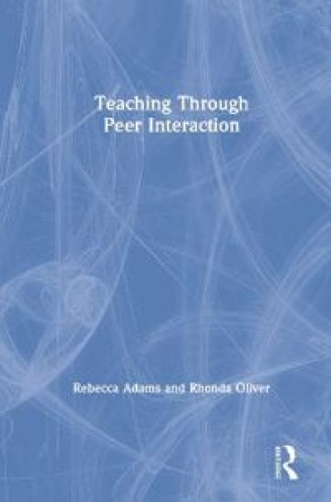 Teaching through Peer Interaction