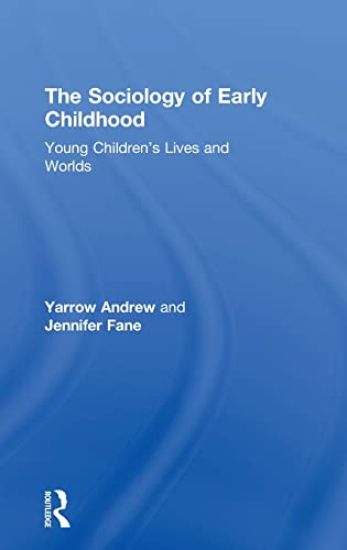 The Sociology of Early Childhood