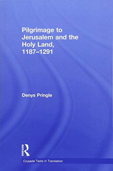 Pilgrimage to Jerusalem and the Holy Land, 1187–1291
