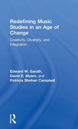 Redefining Music Studies in an Age of Change