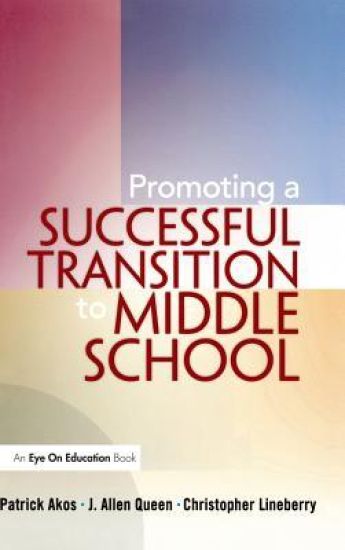 Promoting a Successful Transition to Middle School