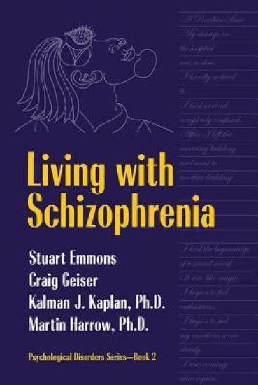 Living With Schizophrenia