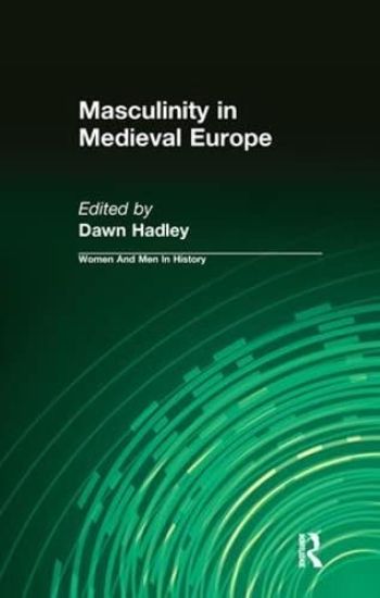 Masculinity in Medieval Europe