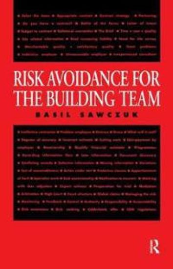 Risk Avoidance for the Building Team