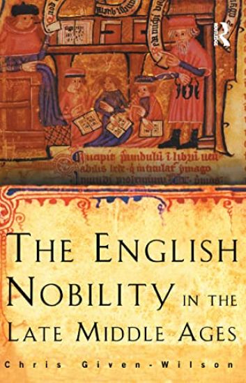 The English Nobility in the Late Middle Ages
