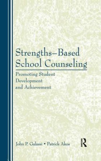 Strengths-Based School Counseling