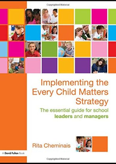 Implementing the Every Child Matters Strategy