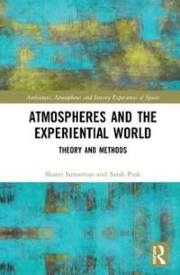 Atmospheres and the Experiential World