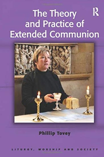 The Theory and Practice of Extended Communion