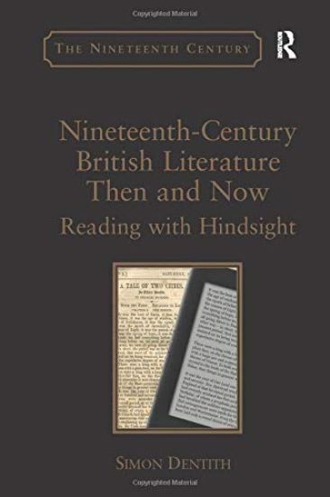 Nineteenth-Century British Literature Then and Now