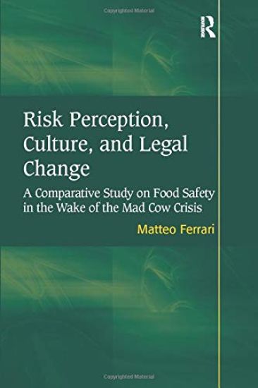 Risk Perception, Culture, and Legal Change