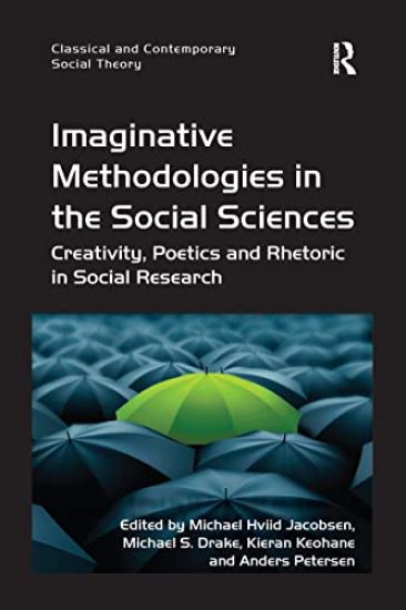 Imaginative Methodologies in the Social Sciences