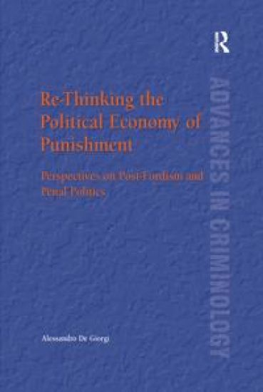 Re-Thinking the Political Economy of Punishment