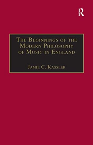 The Beginnings of the Modern Philosophy of Music in England