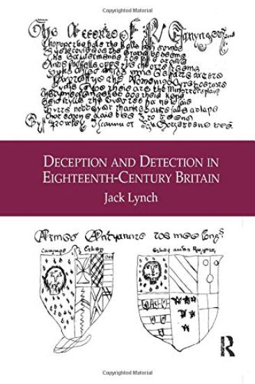 Deception and Detection in Eighteenth-Century Britain