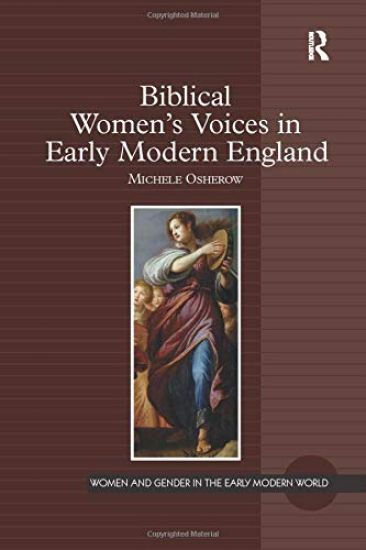 Biblical Women's Voices in Early Modern England