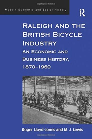 Raleigh and the British Bicycle Industry