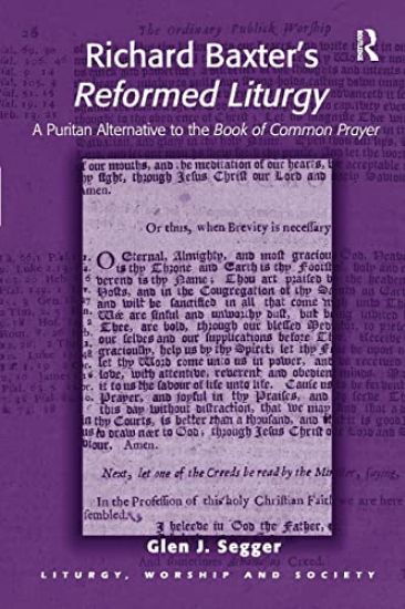 Richard Baxter's Reformed Liturgy