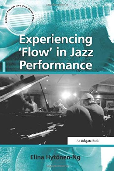 Experiencing 'Flow' in Jazz Performance
