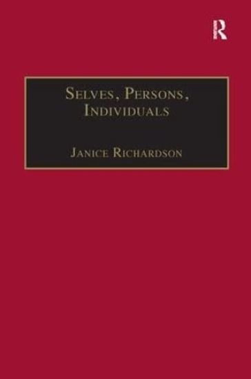 Selves, Persons, Individuals