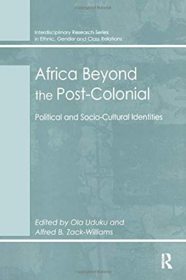 Africa Beyond the Post-Colonial