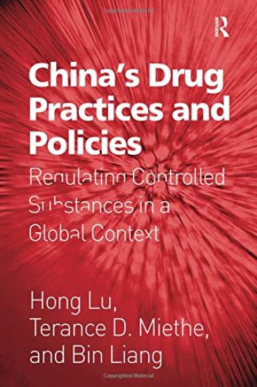 China's Drug Practices and Policies