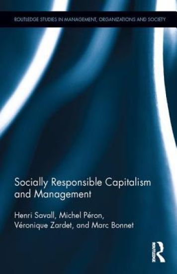 Socially Responsible Capitalism and Management