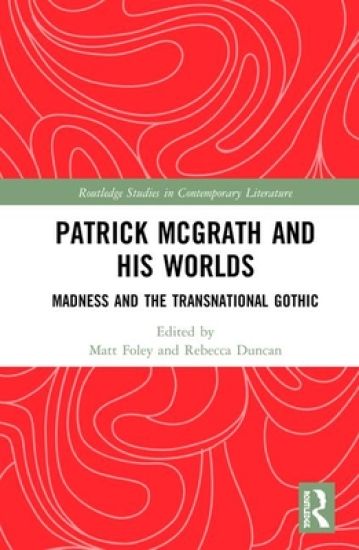 Patrick McGrath and his Worlds