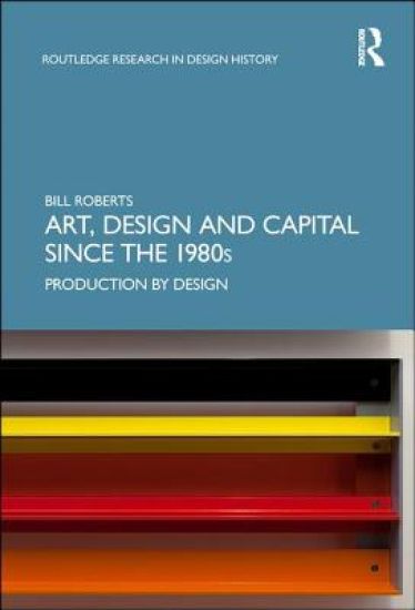 Art, Design and Capital since the 1980s