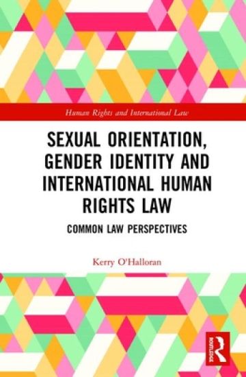Sexual Orientation, Gender Identity and International Human Rights Law