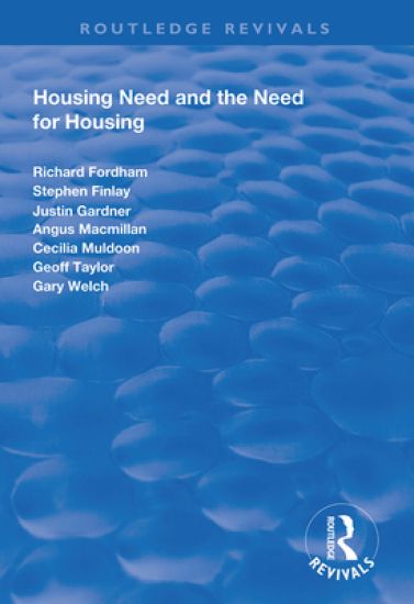 Housing Need and the Need for Housing