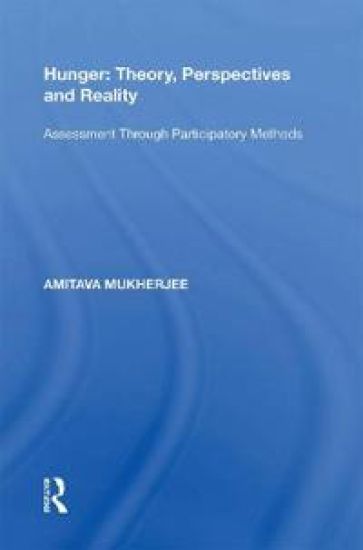 Hunger: Theory, Perspectives and Reality