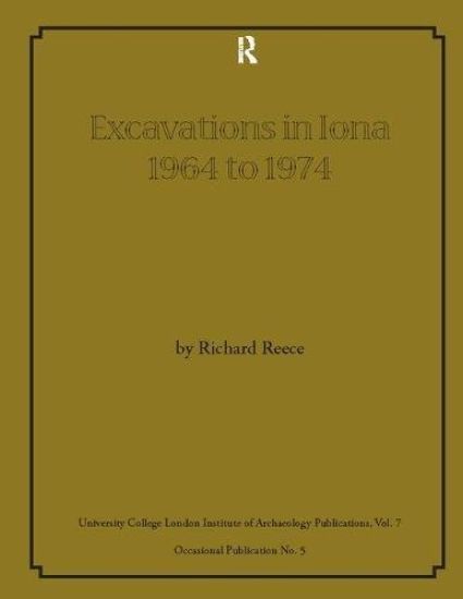 Excavations in Iona 1964 to 1974