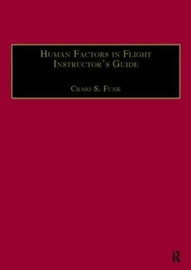 Human Factors in Flight Instructor's Guide