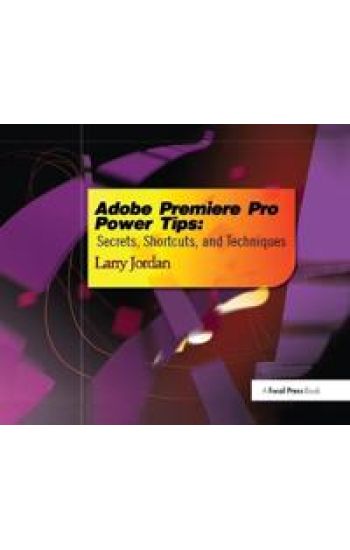 Adobe Premiere Pro Power Tips