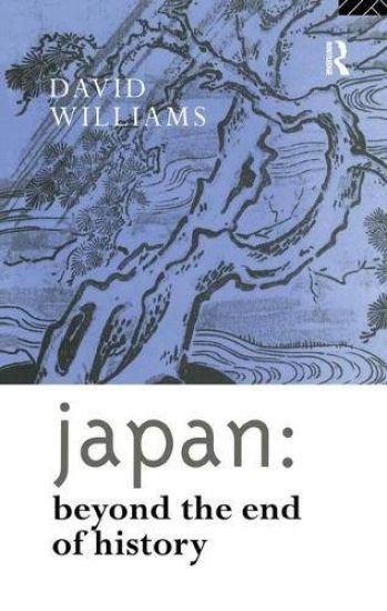 Japan: Beyond the End of History