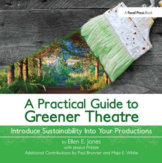 A Practical Guide to Greener Theatre