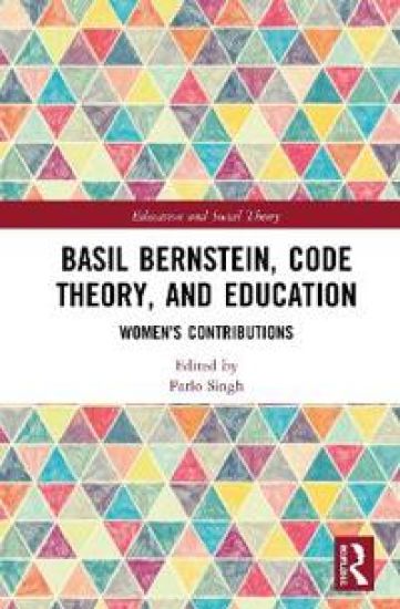 Basil Bernstein, Code Theory, and Education