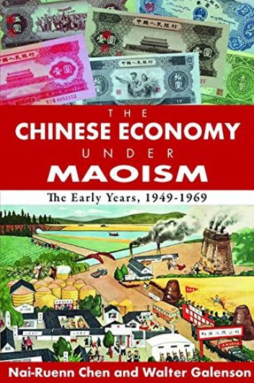 The Chinese Economy Under Maoism