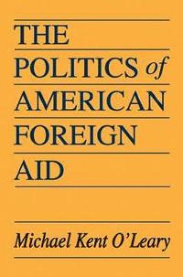 The Politics of American Foreign Aid