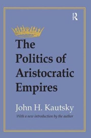 The Politics of Aristocratic Empires