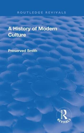 Revival: A History of Modern Culture: Volume I (1930)